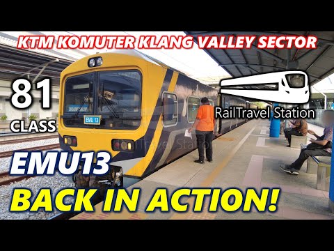 KTM 81 CLASS EMU13 BACK IN ACTION! 🇲🇾🚆 KTM Komuter Klang Valley Sector 2160up Putra → Sungai Buloh