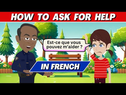 How to Ask for Help in French | Everyday Conversations for Beginners