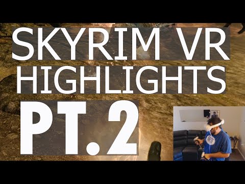 Skyrim VR with Natural Locomotion Labyrinthian Highlights