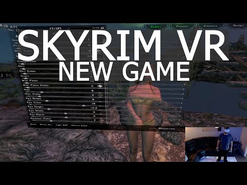 Skyrim VR with Natural Locomotion | Brand New Character!