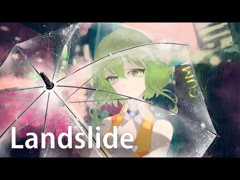 【GUMI】Landslide【Original】