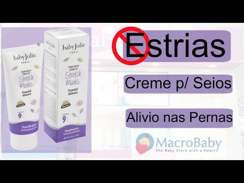 Creme para ESTRIAS / SEIOS / ALIVIO DE PRESSÃO NAS PERNAS com Baby Jolie  | MacroBaby