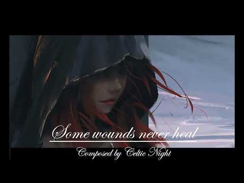 Sad Piano Music - Some wounds never heal