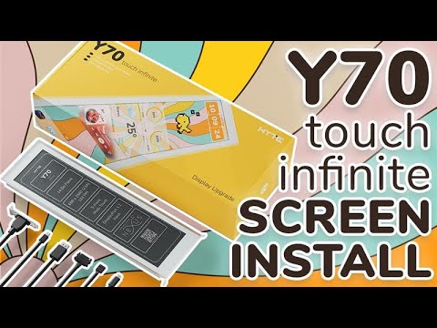 Y70 touch infinite Display Upgrade Installation Tutorial