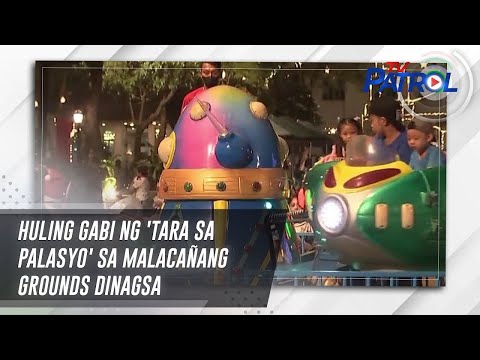 Huling gabi ng 'Tara sa Palasyo' sa Malacañang grounds dinagsa | TV Patrol