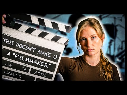 WHY YOU'RE NOT A FILMMAKER