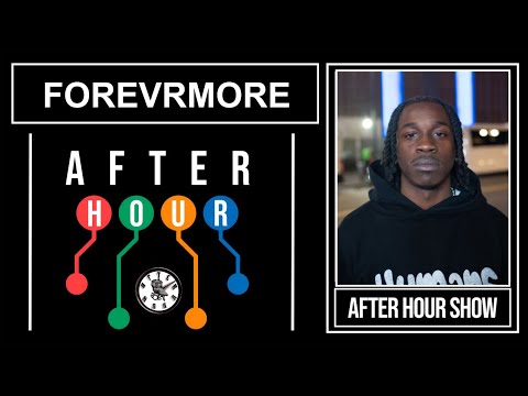 Forevrmore - After hour show performance