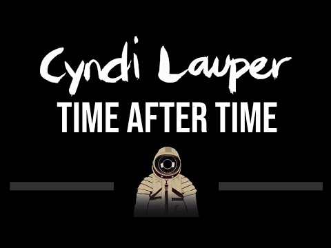 Cyndi Lauper • Time After Time (CC) 🎤 [Karaoke] [Instrumental]