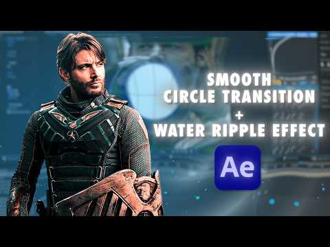 How TO: Make Smooth CIRCLE Transition + Water Ripple Effect | After Effects Tutorial