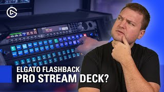 Stream Deck for Pros, A Brand New Wave Link, & New Mounts For Your Mic | Elgato Flashback Ep6