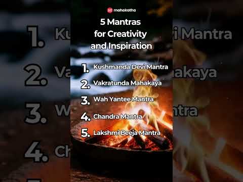 5 Mantras for Creativity and Inspiration