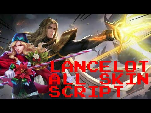 BAT MO INAGE RESTRICT YT YUNG VID KO(RE UPLOAD) LANCELOT ALL SKIN SCRIPT