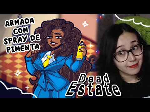 Destruindo TUDO com SPRAY DE PIMENTA 🌶💰 Dead Estate - tiemiau