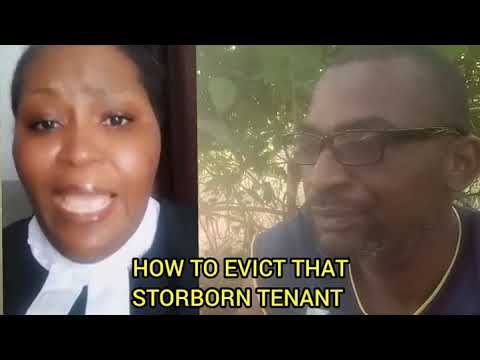 HOW TO EVICT THAT STORBORN TENANT FROM YOUR PROPERTY