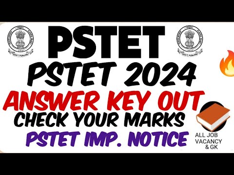 PSTET 2024 ANSWER KEY OUT | PSTET LATEST NOTICE | PSTET EXAM 2024 | ANSWER KEY/OMR SHEET OUT |