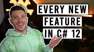 Every New Feature Added in C# 12