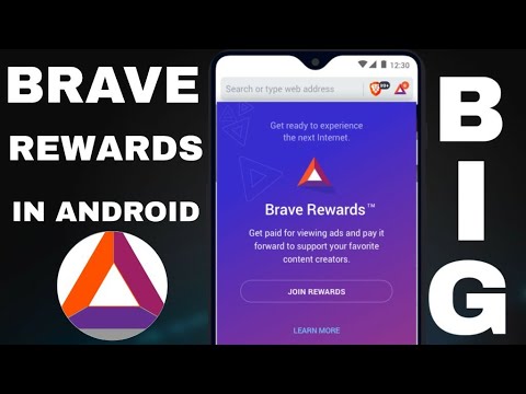 Brave Rewards Now Available For Android Users | How To Use Brave Rewards In Android Phone