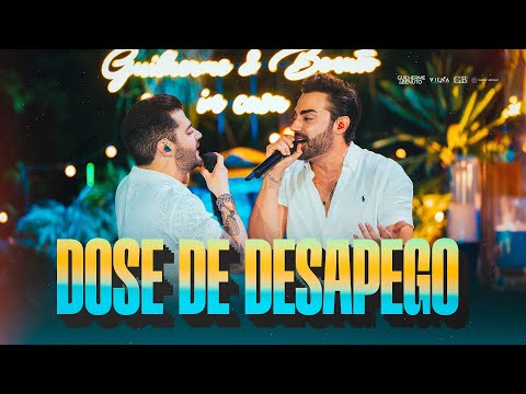 Guilherme e Benuto - Dose de Desapego (GeB In Casa)