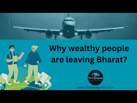 Why Wealthy people are leaving INDIA? What is Global trend? Listen to the Podcast.