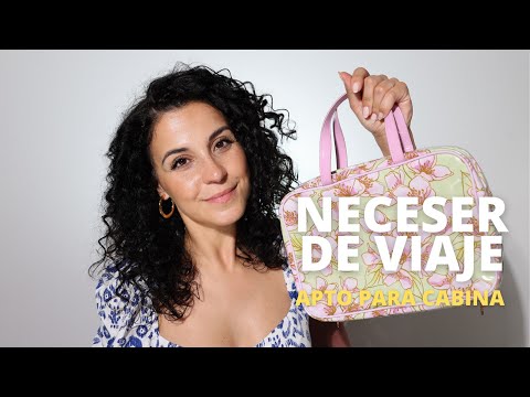 Qué no puede faltar en mi neceser de viaje | Cómo hacer un neceser apto para cabina