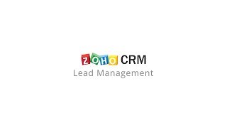 Zoho CRM: Lead Management