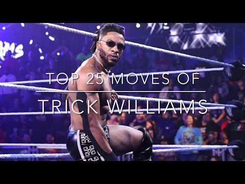 Top 25 Moves of Trick Williams (2023)