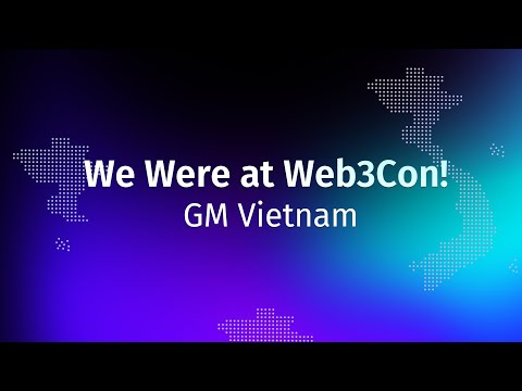 WEB3CON VIETNAM Recap!