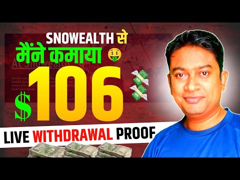 [Part#02] Snowealth Payment Proof Live Video | Snowealth Withdrawal Proof