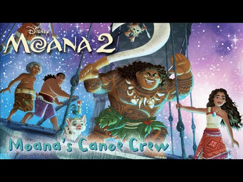 Disney Moana 2: Moana's Canoe Crew - Read Aloud Storybook #moana2 #moana