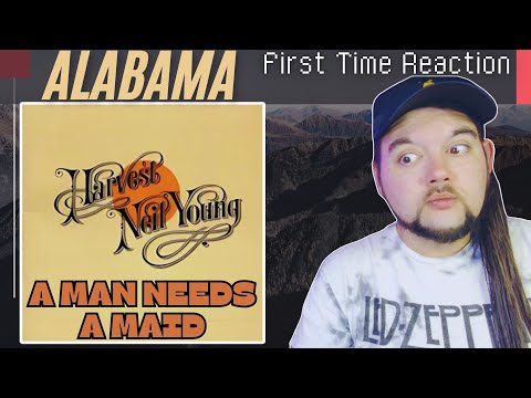 Neil Young "Alabama" & "A Man Needs A Maid" First Time Reaction