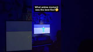 What anime moment was the best flex?🤔 #animeedit #animeedits #animefans #animememe #animecosplay