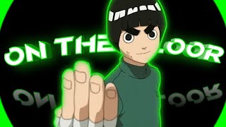 ON THE FLOOR SONG ROCK LEE AMV EDIT #amv #anime #animeedit #amvedit #naruto#short #shorts#narutoedit