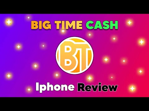 Big Time Cash - Make Money (App Review)