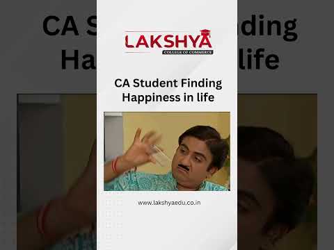 CA Students Finding Happiness In Life | Lakshya Edu