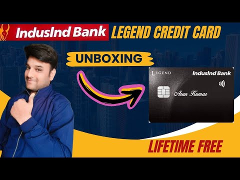 Indusind Legend Credit Card Unboxing !! Best Indusind  LifeTime FREE Credit card 2024 !!