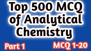 Top 500 MCQ of Analytical Chemistry#rrb pharmacist exam#fdamaharastrapharmacistexam#pharmamcq