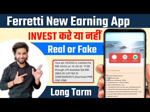 New Earning App Ferretti | Ferretti App Real or fake | Ferretti App Se Paise kaise kamaye | New App