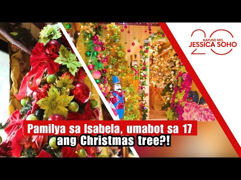 Pamilya sa Isabela, umabot sa 17 ang Christmas tree?! | Kapuso Mo, Jessica Soho