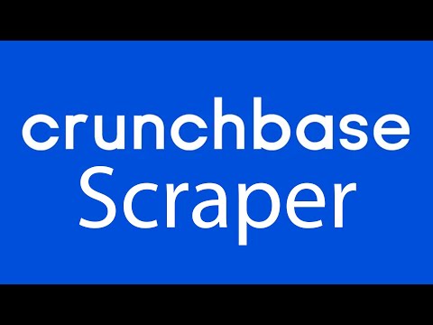 Best Crunchbase Scraper! How to Scrape Crunchbase in 5 Minutes?