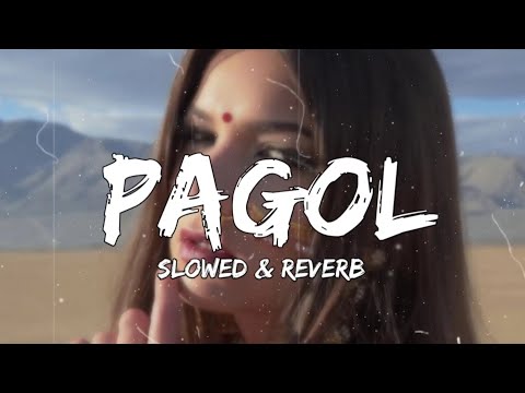 Pagol - Deep Jandu ( SLOWED & REVERB ) | Bohemia |