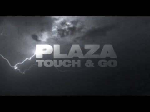 PLAZA - Touch & Go (Official Lyric Video)