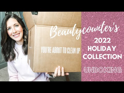 Beautycounter Holiday Sets 2022 | Unboxing, Pricing + Overview