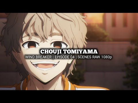 CHOUJI TOMIYAMA SCENES | WIND BREAKER | Episode 04 | Scenes RAW 1080p