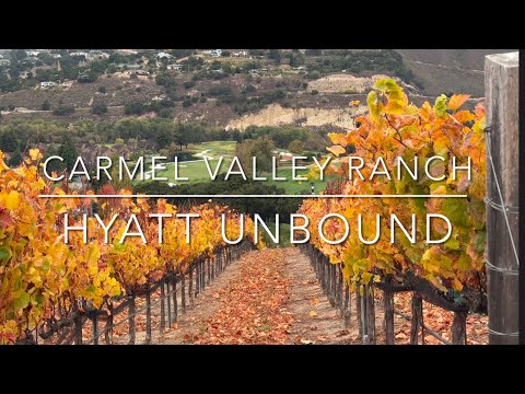 Carmel Valley Ranch Hyatt | Carmel California | Travel and Cruise Tips