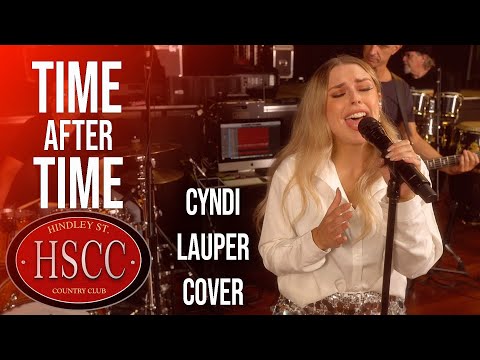 'Time After Time' (CYNDI LAUPER) Cover by The HSCC