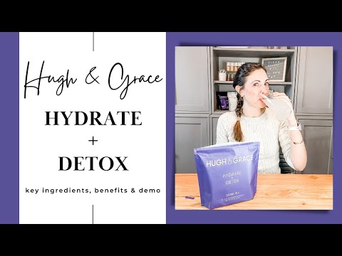 Hugh & Grace Hydrate + Detox | Key Ingredients, Benefits, & Demo