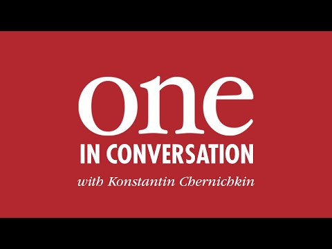 ONE: In Conversation With Konstantin Chernichkin