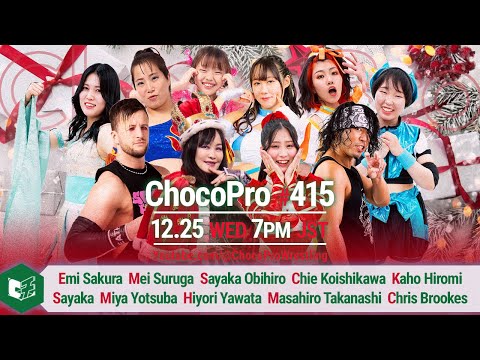 ChocoPro 415 -Christmas Rumble! Akki vs Shin!, 2024/12/25