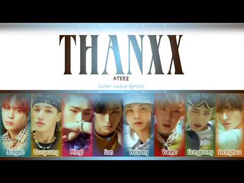 ATEEZ – THANXX (Han|Rom|Eng) Color Coded Lyrics