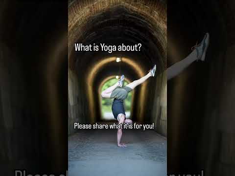 What is yoga about?